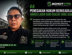 Penegakan Hukum Berkeadilan Harus Lahir dari Dialog yang Jujur