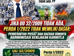 Jika UU 32/2009 Tidak Ada, Perda 1/2022 Tidak Memiliki Dasar: Pemerintah Pusat dan Daerah Diminta Harmonisasi Kebijakan Karhutla