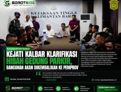 Kejati Kalbar Klarifikasi Hibah Gedung Parkir, Bangunan Akan Dikembalikan ke Pemprov