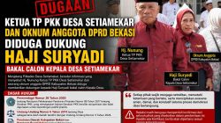 Diduga Ketua TP PKK Desa Setiamekar Yang Juga Sebagai Oknum Anggota DPRD Bekasi Beri Dukungan kepada Bakal Calon Kades
