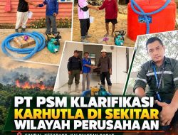 PT PSM Bantah Tak Peduli Karhutla, Siang-Malam Jibaku Padamkan Api di Sekitar HGU